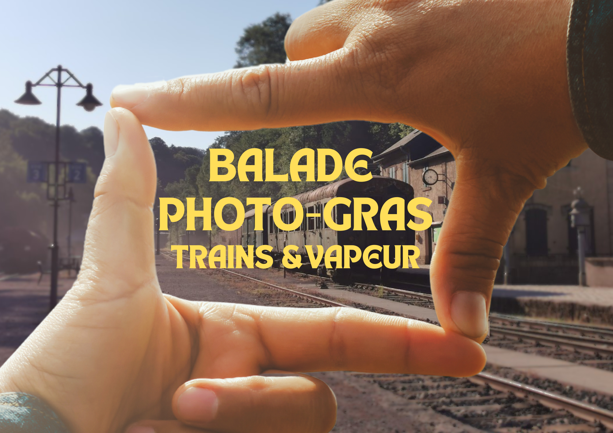 Balade Photo-Gras : Trains & Vapeur